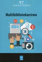 Multibibliotekarstwo. Autor: praca zbiorowa. SmakLiter.pl Okładka książki Multibibliotekarstwo