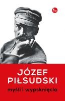 Myśli i wypsknięcia. Autor: Piłsudski Józef. SmakLiter.pl Okładka książki Myśli i wypsknięcia