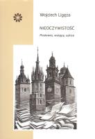 Nieoczywistość. Autor: Ligęza Wojciech. SmakLiter.pl Okładka książki Nieoczywistość