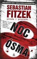 Noc Ósma. Autor: Fitzek Sebastian. SmakLiter.pl Okładka książki Noc Ósma