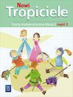 Nowi Tropiciele. Matematyka. Klasa 2. Część 2
Edukacja Wczesnoszkolna. Autor: Beata Szpakowska, Dorota Zdunek. SmakLiter.pl Okładka książki Nowi Tropiciele. Matematyka. Klasa 2. Część 2
Edukacja Wczesnoszkolna