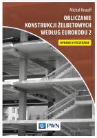 Obliczanie konstrukcji żelbetowych według Eurokodu 2. Autor: Knauff Michał. SmakLiter.pl Okładka książki Obliczanie konstrukcji żelbetowych według Eurokodu 2
