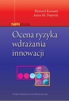 Ocena ryzyka wdrażania innowacji. Autor: Knosala Ryszard, Deptuła Anna M.. SmakLiter.pl Okładka książki Ocena ryzyka wdrażania innowacji