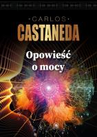 Opowieści o mocy. Autor: Carlos Castaneda. SmakLiter.pl Okładka książki Opowieści o mocy