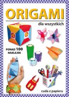 Okładka książki Origami dla wszystkich