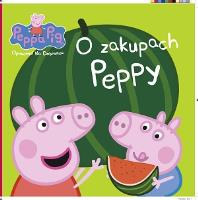 Okładka książki Peppa Pig. Opowieści na dobranoc. O zakupach Peppy