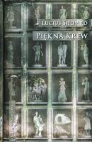 Piękna krew. Autor: Shepard Lucius. SmakLiter.pl Okładka książki Piękna krew