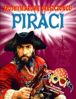 PIRACI TRÓJWYMIAROWE DRESZCZOWCE. Autor: Opracowanie zbiorowe. SmakLiter.pl Okładka książki PIRACI TRÓJWYMIAROWE DRESZCZOWCE