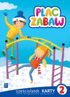 Okładka książki Plac zabaw. Karty pracy. Sześciolatek. Część 2
Wychowanie przedszkolne