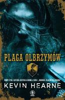 Plaga olbrzymów. Autor: Kevin Hearne. SmakLiter.pl Okładka książki Plaga olbrzymów