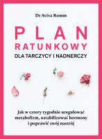 Okładka książki Plan ratunkowy dla tarczycy i nadnerczy.