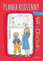 Okładka książki Planer rodzinny na lodówkę 2018/2019