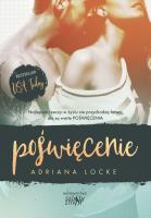 Poświęcenie. Autor: Locke Adriana. SmakLiter.pl Okładka książki Poświęcenie