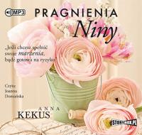 Pragnienia Niny - Audiobook. Autor: Kekus Anna. SmakLiter.pl Okładka książki Pragnienia Niny - Audiobook