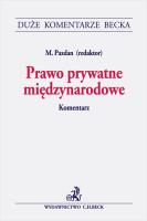 Okładka książki Prawo prywatne międzynarodowe. Komentarz