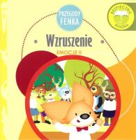 Przygody Fenka. Wzruszenie. Autor: Magdalena Gruca, Ewa Zontek. SmakLiter.pl Okładka książki Przygody Fenka. Wzruszenie