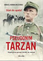 Pseudonim Tarzan. Autor: Nowak-Arczewski Andrzej. SmakLiter.pl Okładka książki Pseudonim Tarzan