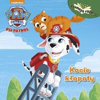 Okładka książki Psi Patrol. Pewnego razu... Kocie kłopoty