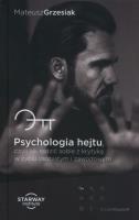 Psychologia hejtu, czyli jak radzić sobie... Autor: Mateusz Grzesiak. SmakLiter.pl Okładka książki Psychologia hejtu, czyli jak radzić sobie..