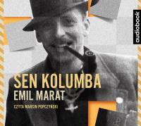 Sen Kolumba - Audiobook. Autor: Marat Emil. SmakLiter.pl Okładka książki Sen Kolumba - Audiobook