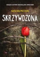 Skrzywdzona. Autor: Natasha Preston. SmakLiter.pl Okładka książki Skrzywdzona