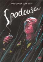 Spodouści. Autor: Igor Jarek, Judyta Sosna. SmakLiter.pl Okładka książki Spodouści