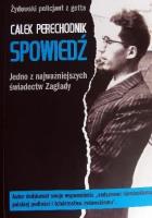 Spowiedź.Jedno z najważniejszych świadectw Zagłady. Autor: Calek Perechodnik. SmakLiter.pl Okładka książki Spowiedź.Jedno z najważniejszych świadectw Zagłady