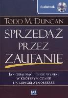 Sprzedaż przez zaufanie MP3 - Audiobook. Autor: Todd M. Duncan. SmakLiter.pl Okładka książki Sprzedaż przez zaufanie MP3 - Audiobook