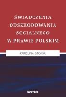 Okładka książki Świadczenia odszkodowania socjalnego w prawie polskim