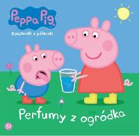 Okładka książki Świnka Peppa. Książeczki z.. 51 Perfumy z ogródka