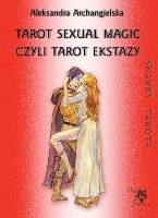 Tarot Sexual Magic, czyli Tarot Ekstazy. Autor: Aleksandra Archangielska. SmakLiter.pl Okładka książki Tarot Sexual Magic, czyli Tarot Ekstazy