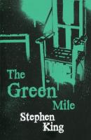 The Green Mile. Autor: King Stephen. SmakLiter.pl Okładka książki The Green Mile