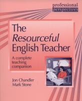 The Resourceful English Teacher. Autor: Chandler John, Stone Mark. SmakLiter.pl Okładka książki The Resourceful English Teacher