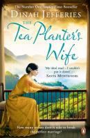 The Tea Planter's Wife. Autor: Dinah Jefferies. SmakLiter.pl Okładka książki The Tea Planter's Wife