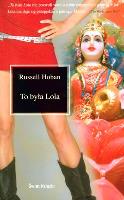 Okładka książki TO BYŁA LOLA