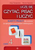 Uczę się czytać, pisać i liczyć Część 4 Karty pracy. Autor: Naprawa Renata Tanajewska Alicja, Naprawa Renata. SmakLiter.pl Okładka książki Uczę się czytać, pisać i liczyć Część 4 Karty pracy