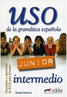 Uso de la gramatica espaniola Junior intermedio alumno. Autor: Palencia Ramon. SmakLiter.pl Okładka książki Uso de la gramatica espaniola Junior intermedio alumno