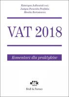VAT 2018 Komentarz dla praktyków. Autor: Pomorska-Porębska Justyna, Bartosiewicz Monika. SmakLiter.pl Okładka książki VAT 2018 Komentarz dla praktyków