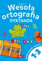 Okładka książki Wesoła ortografia. Dyktanda dla klas 1-3 