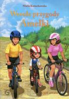 Wesołe przygody Amelki Część czwarta. Autor: Maria Kożuchowska. SmakLiter.pl Okładka książki Wesołe przygody Amelki Część czwarta