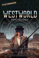 Westworld Psychology. Autor: Langley Travis. SmakLiter.pl Okładka książki Westworld Psychology