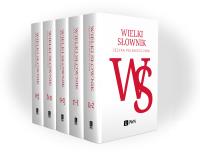 Okładka książki Wielki słownik języka polskiego PWN t. I-V