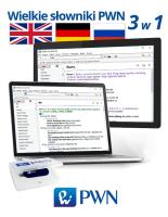 Wielkie słowniki PWN – 3w1: Wielki multimedialny słownik angielsko-polski polsko-angielski PWN-Oxford, Wielki multimedialny słownik niemiecko-polski polsko-niemiecki PWN oraz Wielki multimedialny słownik rosyjsko-polski polsko-rosyjski PWN. Autor:   Praca zbiorowa. SmakLiter.pl Okładka książki Wielkie słowniki PWN – 3w1: Wielki multimedialny słownik angielsko-polski polsko-angielski PWN-Oxford, Wielki multimedialny słownik niemiecko-polski polsko-niemiecki PWN oraz Wielki multimedialny słownik rosyjsko-polski polsko-rosyjski PWN