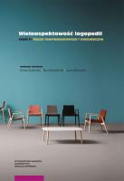Opakowanie Wieloaspektowość logopedii cz II Opcje teoriopoznawcze i metodyczne