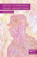 Opakowanie Witold Gombrowicz, pisarz argentyński