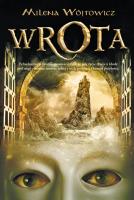 Wrota 1. Autor: Wójtowicz Milena. SmakLiter.pl Okładka książki Wrota 1