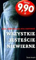 Okładka książki WSZYSTKIE JESTEŚCIE NIEWIERNE WYD. KIESZONKOWE