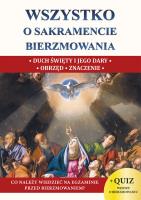Wszystko o sakramencie bierzmowania XS. Autor: ks. Jacek Molka. SmakLiter.pl Okładka książki Wszystko o sakramencie bierzmowania XS