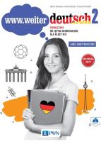 www.weiter.deutsch 2 Podręcznik do języka niemieckiego dla klasy 8 + CD. Autor: Kozubska Marta, Krawczyk Ewa, Zastąpiło Lucyna. SmakLiter.pl Okładka książki www.weiter.deutsch 2 Podręcznik do języka niemieckiego dla klasy 8 + CD