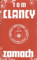 ZAMACH WYD.KIESZONKOWE. Autor: Tom Clancy. SmakLiter.pl Okładka książki ZAMACH WYD.KIESZONKOWE
